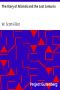 [Gutenberg 21796] • The Story of Atlantis and the Lost Lemuria